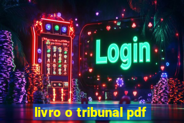 livro o tribunal pdf